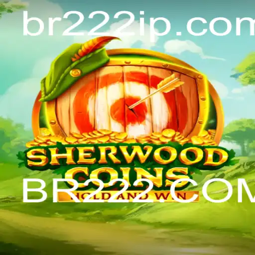 Explorando SherwoodCoins: Um Mergulho no Mundo do Jogo e as Regras de BR222.COM